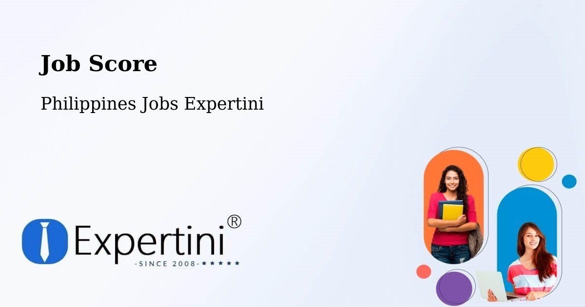 Job Score & Job Description Score Tool – Lungog - Philippines Jobs Expertini